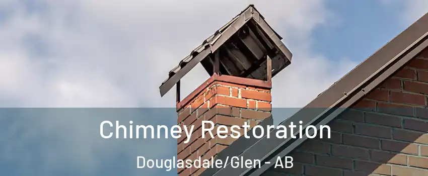  Chimney Restoration Douglasdale/Glen - AB