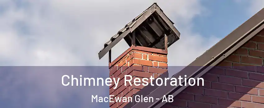  Chimney Restoration MacEwan Glen - AB