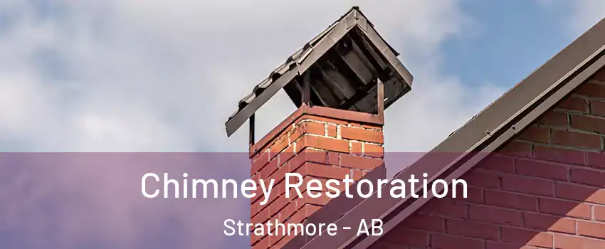  Chimney Restoration Strathmore - AB