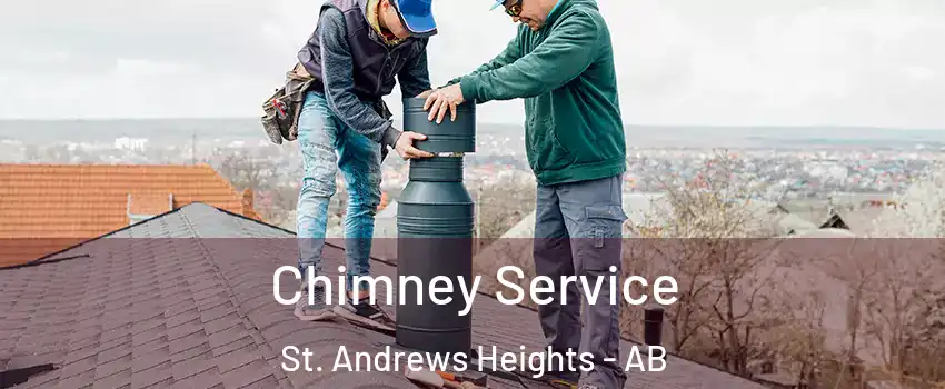  Chimney Service St. Andrews Heights - AB