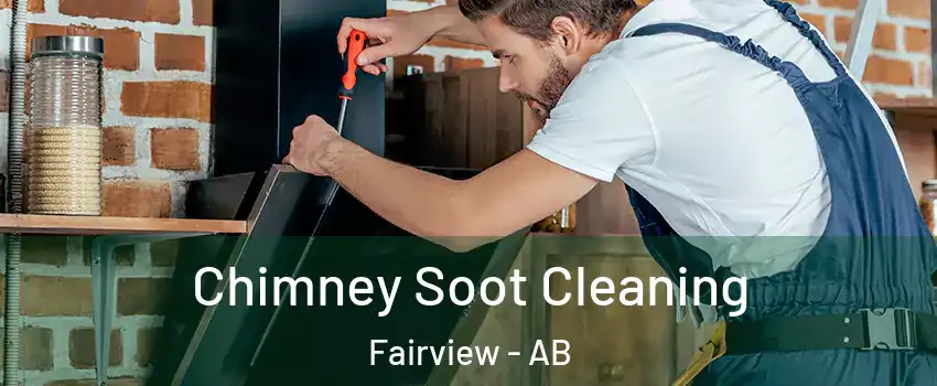  Chimney Soot Cleaning Fairview - AB
