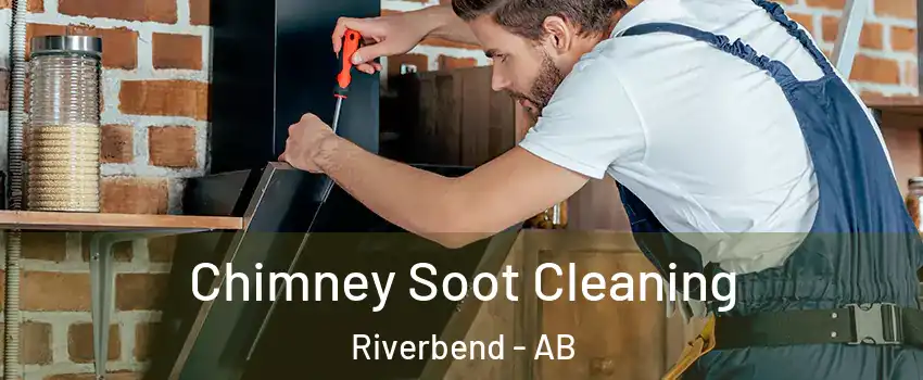  Chimney Soot Cleaning Riverbend - AB