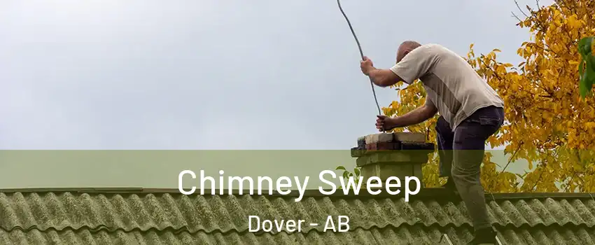  Chimney Sweep Dover - AB