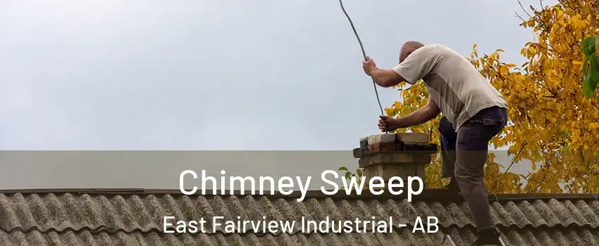  Chimney Sweep East Fairview Industrial - AB