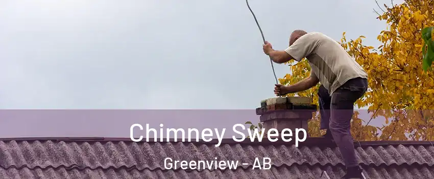  Chimney Sweep Greenview - AB