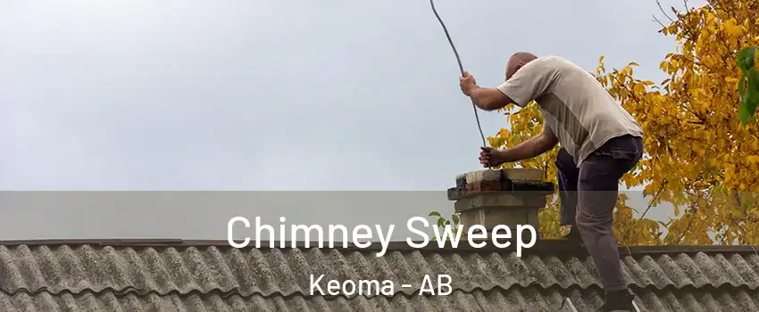  Chimney Sweep Keoma - AB