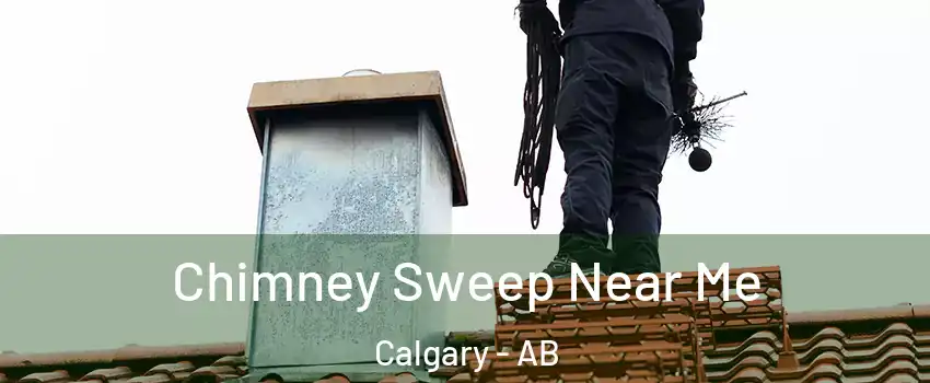  Chimney Sweep Near Me Calgary - AB
