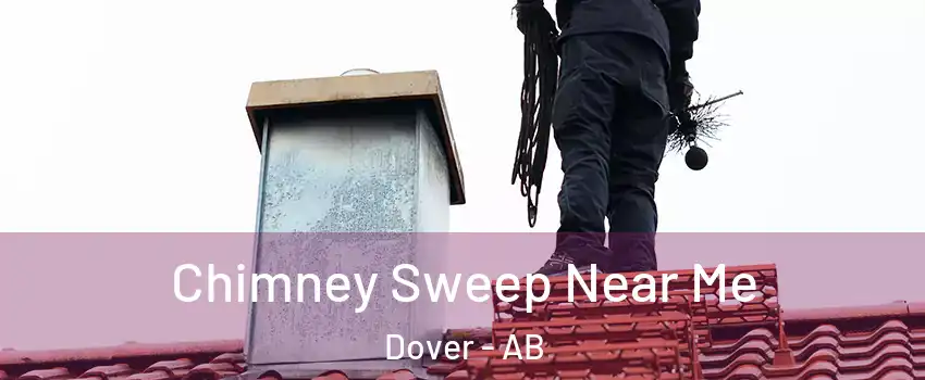  Chimney Sweep Near Me Dover - AB