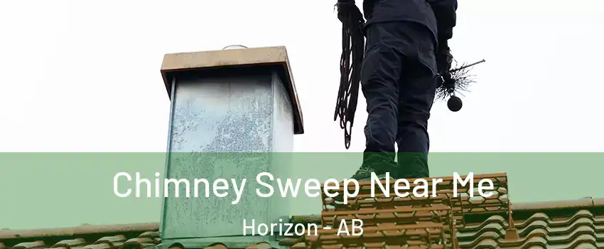 Chimney Sweep Near Me Horizon - AB