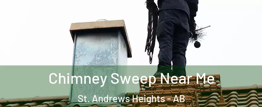  Chimney Sweep Near Me St. Andrews Heights - AB