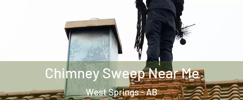  Chimney Sweep Near Me West Springs - AB