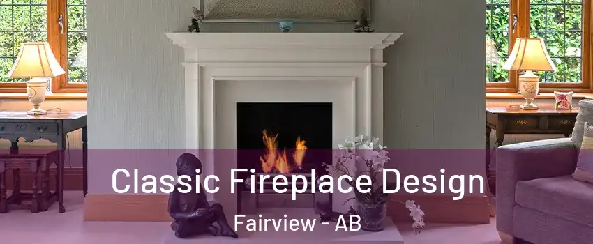  Classic Fireplace Design Fairview - AB