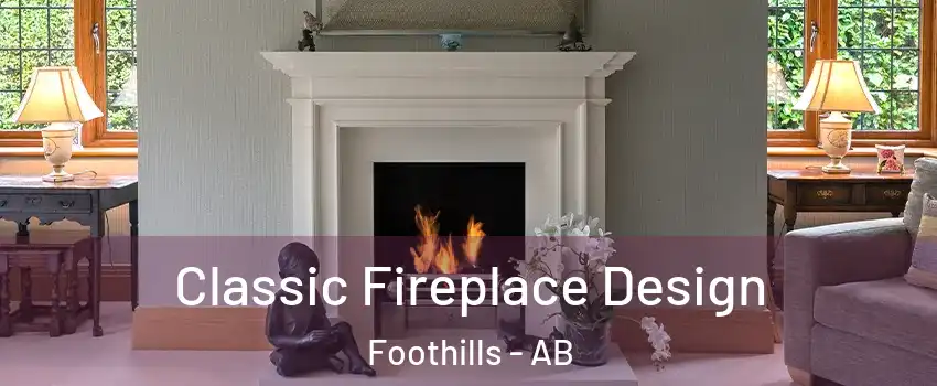  Classic Fireplace Design Foothills - AB
