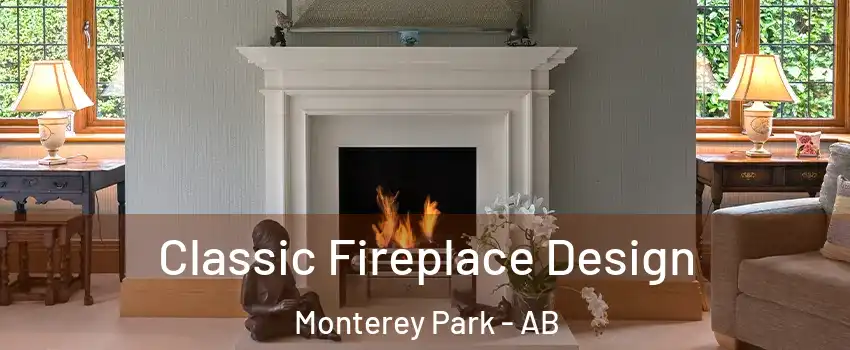  Classic Fireplace Design Monterey Park - AB