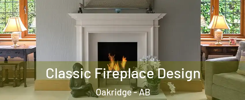  Classic Fireplace Design Oakridge - AB