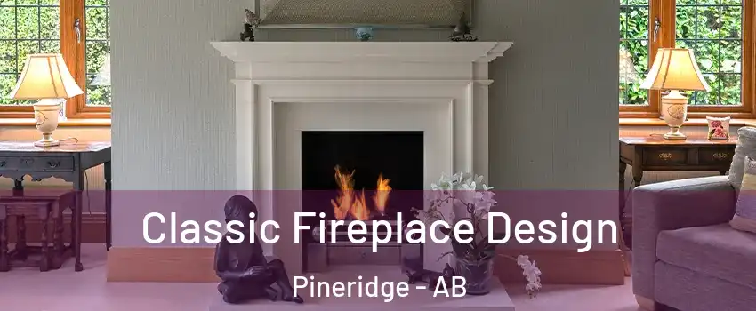  Classic Fireplace Design Pineridge - AB