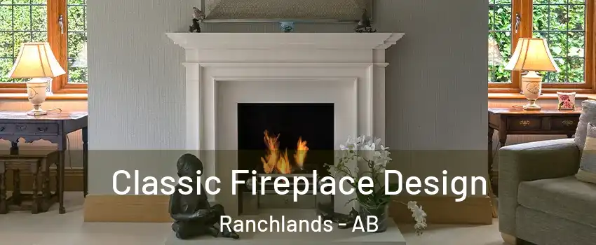  Classic Fireplace Design Ranchlands - AB