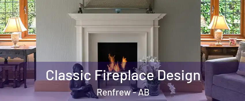  Classic Fireplace Design Renfrew - AB
