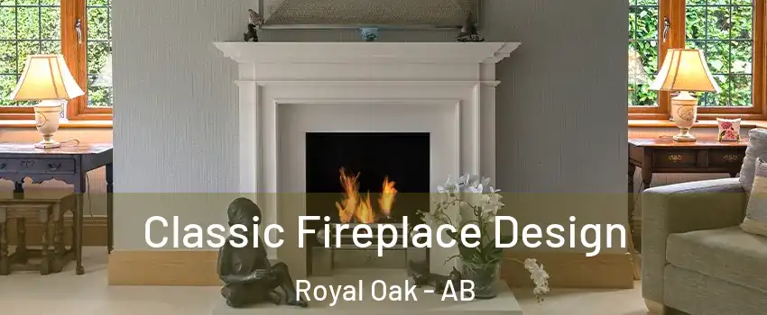  Classic Fireplace Design Royal Oak - AB