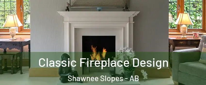  Classic Fireplace Design Shawnee Slopes - AB