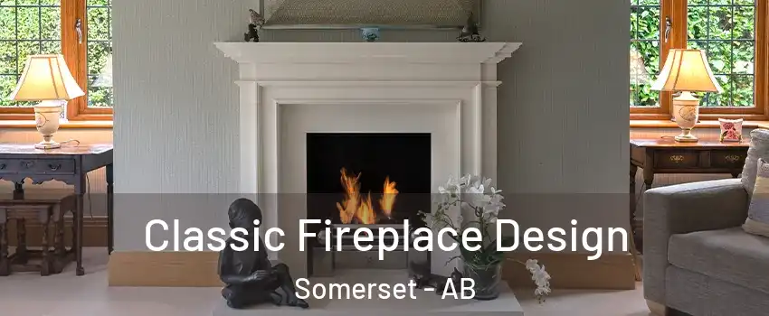  Classic Fireplace Design Somerset - AB