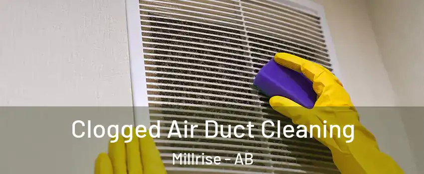  Clogged Air Duct Cleaning Millrise - AB