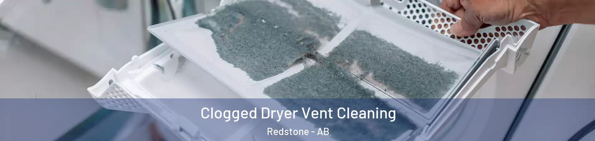  Clogged Dryer Vent Cleaning Redstone - AB