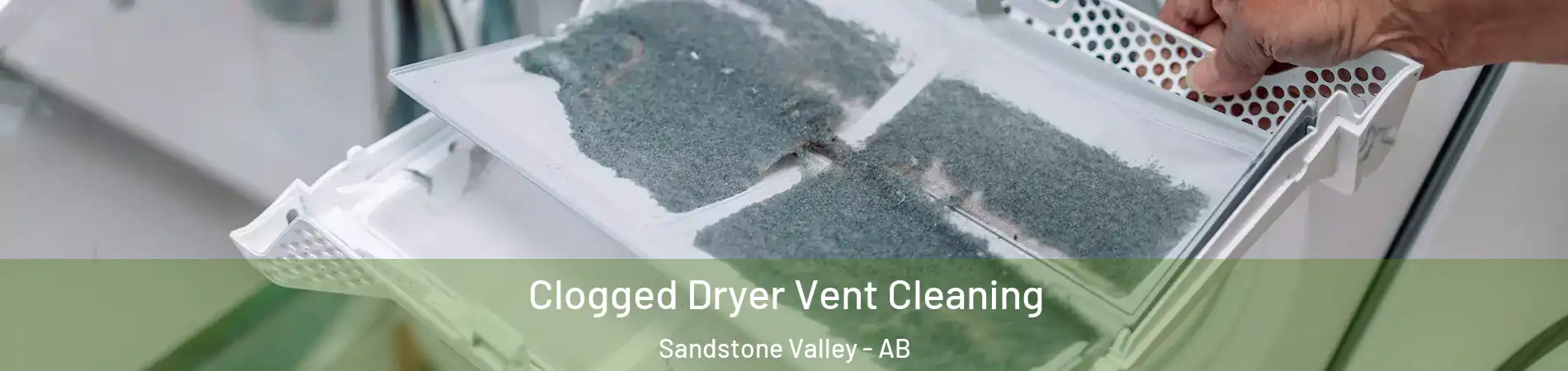  Clogged Dryer Vent Cleaning Sandstone Valley - AB