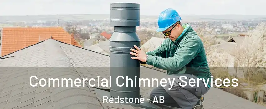  Commercial Chimney Services Redstone - AB