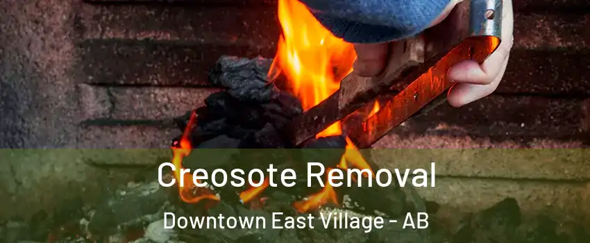  Creosote Removal Downtown East Village - AB