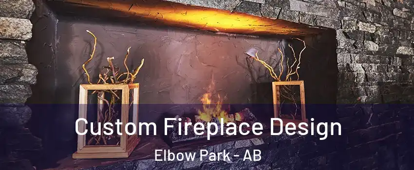  Custom Fireplace Design Elbow Park - AB