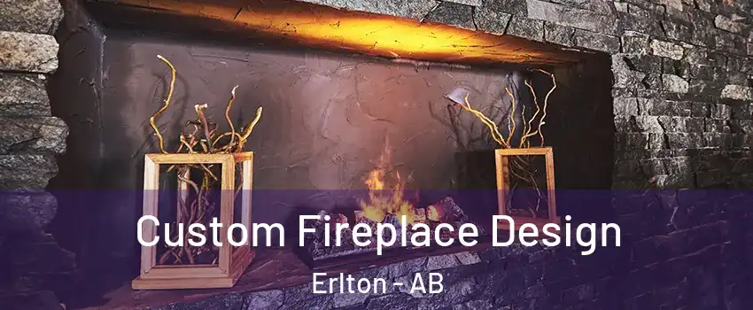  Custom Fireplace Design Erlton - AB