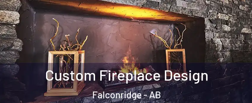  Custom Fireplace Design Falconridge - AB