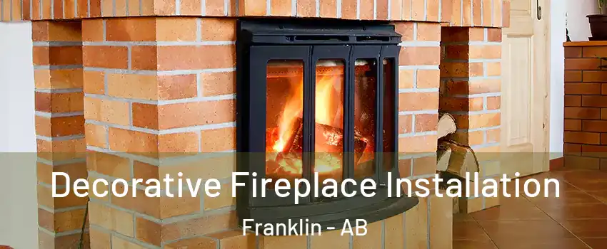 Decorative Fireplace Installation Franklin - AB