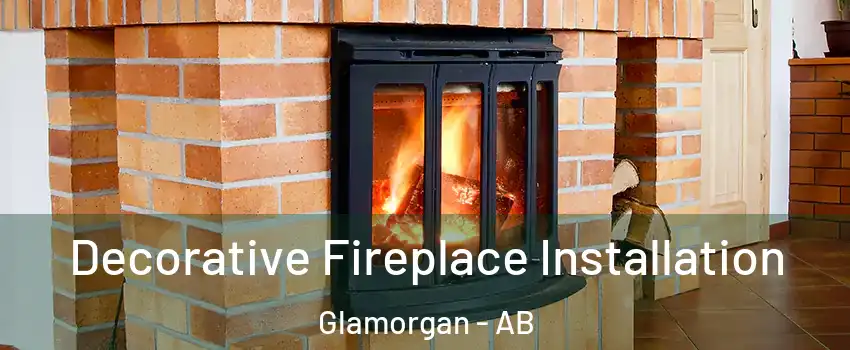  Decorative Fireplace Installation Glamorgan - AB