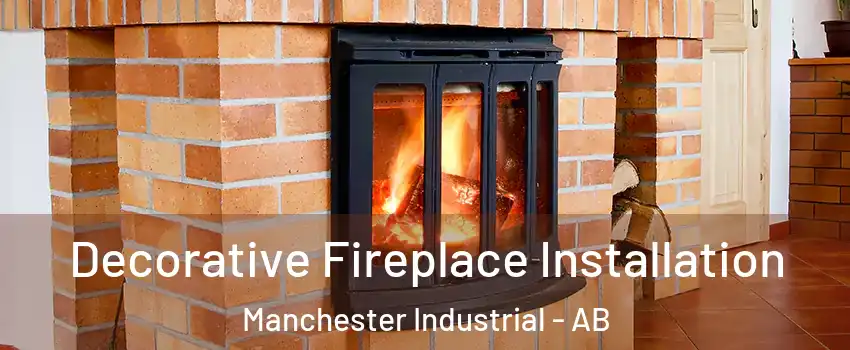  Decorative Fireplace Installation Manchester Industrial - AB