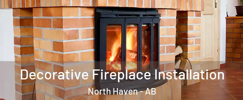  Decorative Fireplace Installation North Haven - AB