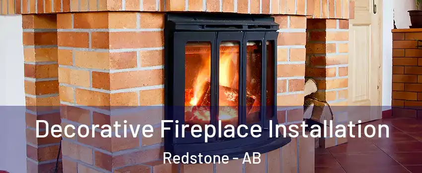  Decorative Fireplace Installation Redstone - AB