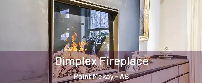 Dimplex Fireplace Point Mckay - AB