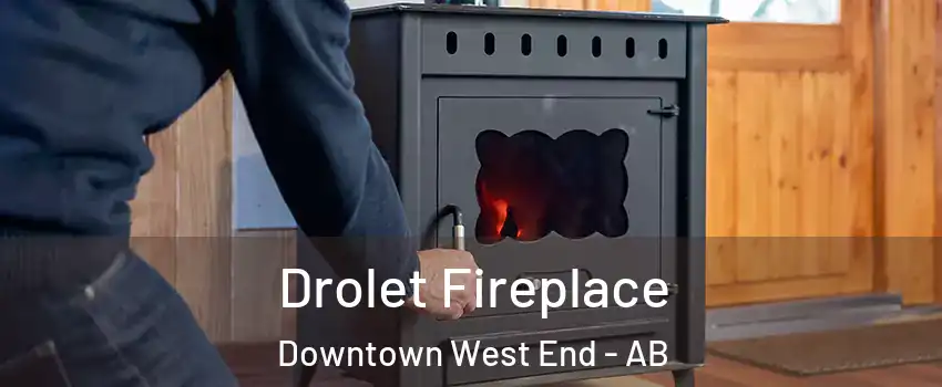  Drolet Fireplace Downtown West End - AB