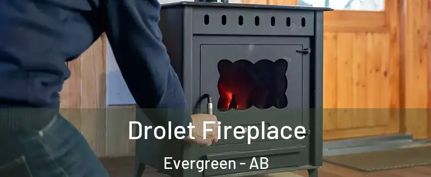  Drolet Fireplace Evergreen - AB