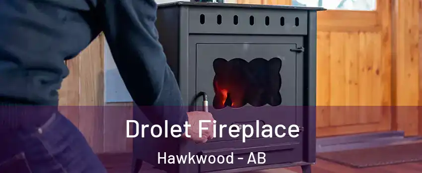  Drolet Fireplace Hawkwood - AB