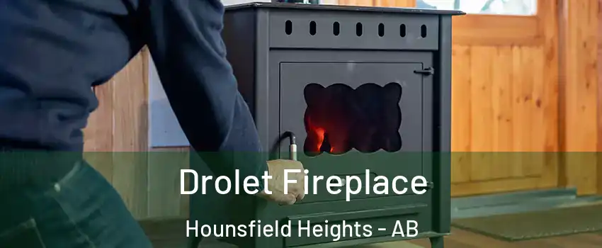  Drolet Fireplace Hounsfield Heights - AB