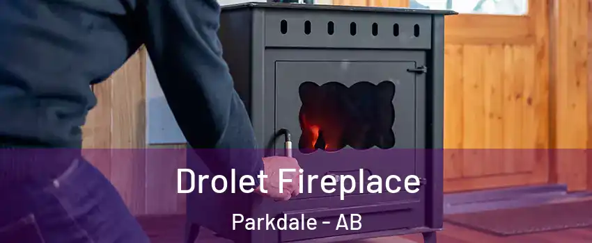  Drolet Fireplace Parkdale - AB