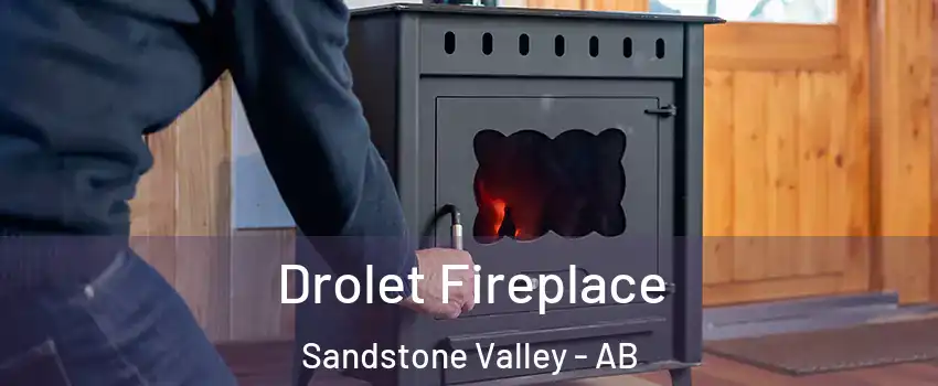  Drolet Fireplace Sandstone Valley - AB