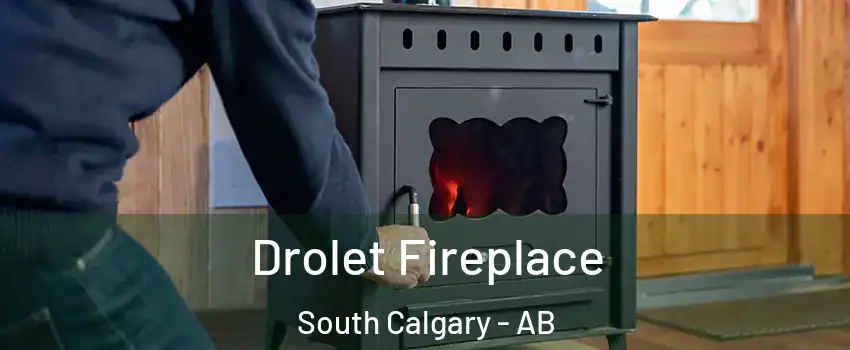  Drolet Fireplace South Calgary - AB