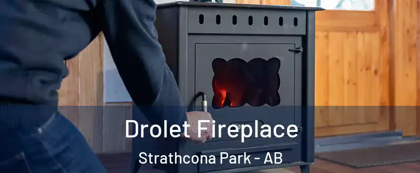  Drolet Fireplace Strathcona Park - AB