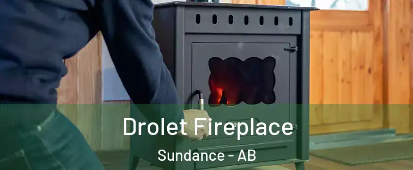  Drolet Fireplace Sundance - AB