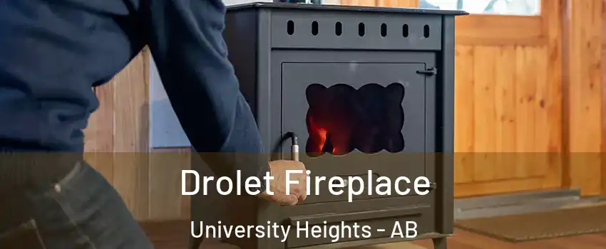  Drolet Fireplace University Heights - AB