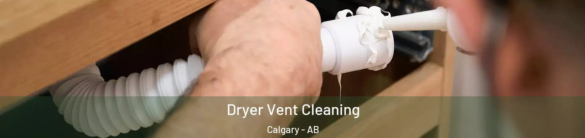  Dryer Vent Cleaning Calgary - AB